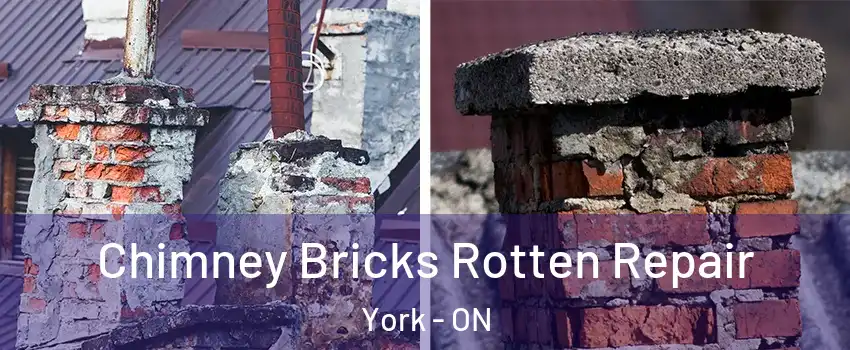  Chimney Bricks Rotten Repair York - ON