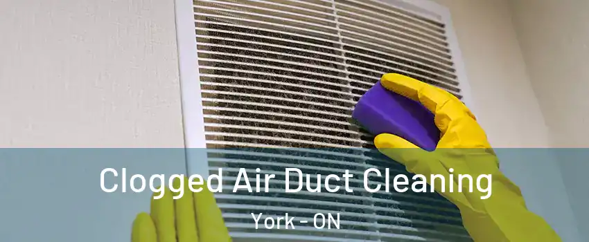  Clogged Air Duct Cleaning York - ON