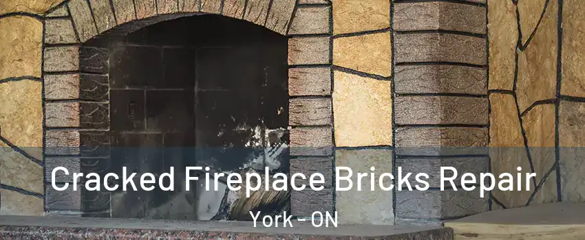  Cracked Fireplace Bricks Repair York - ON