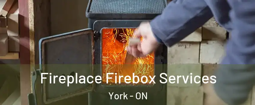  Fireplace Firebox Services York - ON
