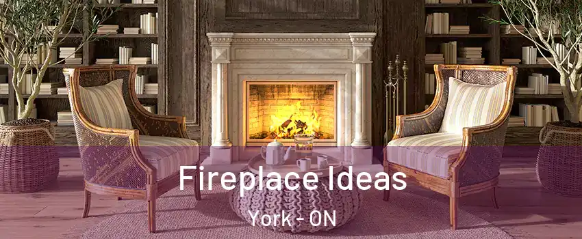  Fireplace Ideas York - ON