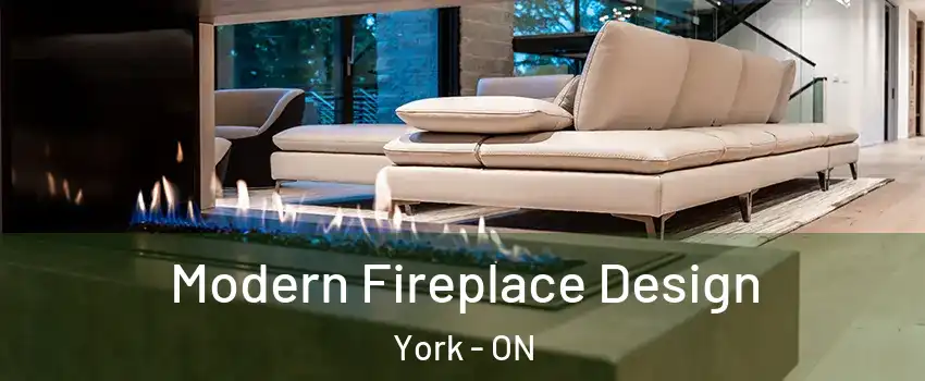  Modern Fireplace Design York - ON