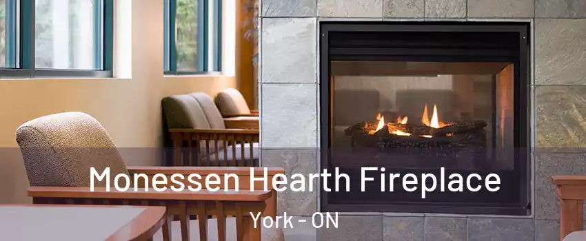  Monessen Hearth Fireplace York - ON