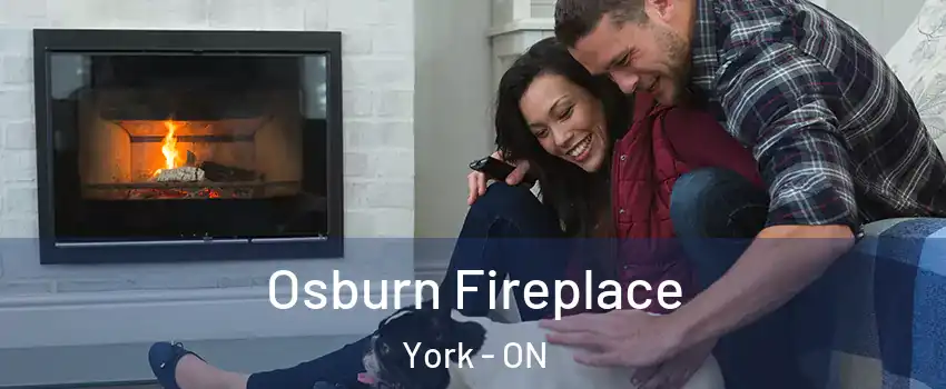 Osburn Fireplace York - ON