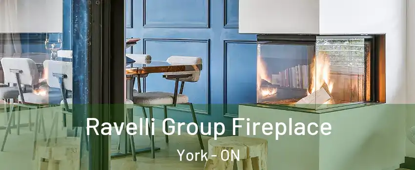  Ravelli Group Fireplace York - ON